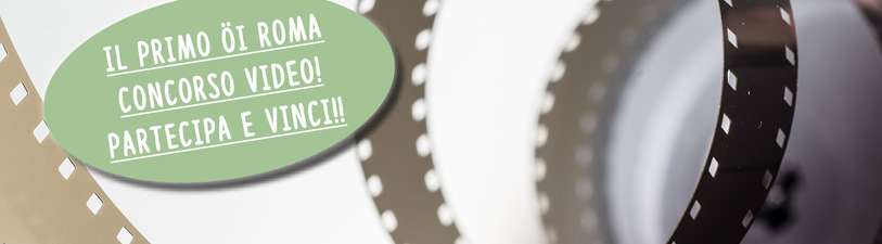 Il primo ÖI Roma concorso video! PARTECIPA & VINCI!